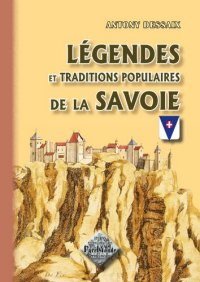 SAVOIE (Légendes et traditions populaires de la)