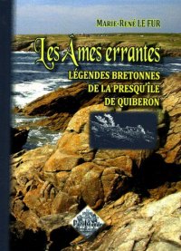 QUIBERON (Légendes bretonnes de la presqu'île de) Les (…)
