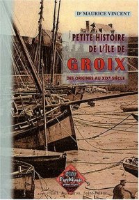 GROIX (Petite histoire de l'île de)