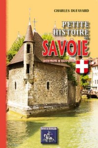 SAVOIE (Petite histoire de)