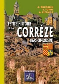 CORRÈZE (Petite histoire de la)