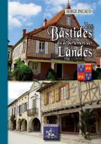 LANDES (Les bastides du département des)