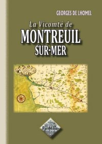 MONTREUIL-SUR-MER (La Vicomté de)