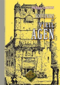 AGEN (Souvenirs du vieil)