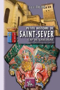 SAINT-SEVER (Petite histoire de) Cap de Gascogne des (…)
