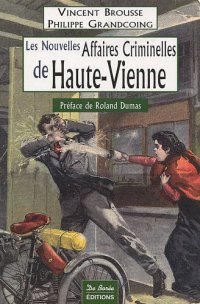 HAUTE-VIENNE (Les nouvelles affaires criminelles de)