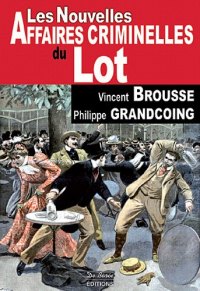 LOT (Les nouvelles affaires criminelles du)