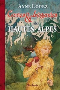 HAUTES-ALPES (Contes et légendes des)