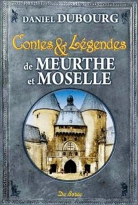 MEURTHE-ET-MOSELLE (Contes et légendes de)