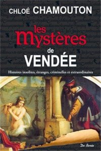 VENDÉE (Les mystères de)