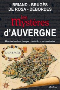 AUVERGNE (Les mystères d')