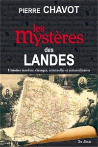 LANDES (Les mystères des)