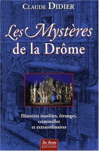 DRÔME (Les mystères de la)