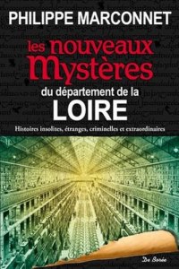 LOIRE (Les nouveaux mystères de la)