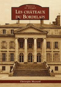 BORDELAIS (Châteaux du)