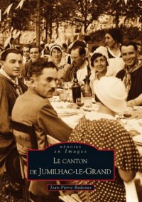 JUMILHAC-LE-GRAND (Le canton de)