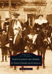 SAINT-LAURENT-DES-ARBRES et SAINT-GENIÈS-DE-COMOLAS