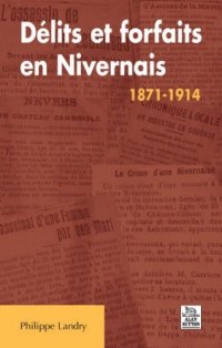 NIVERNAIS (Délits et forfaits en) 1871-1914