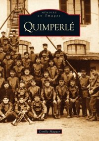QUIMPERLÉ. Tome I