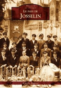 JOSSELIN (Le Pays de)