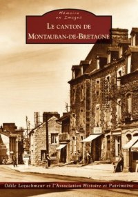 MONTAUBAN-DE-BRETAGNE (Le canton de)