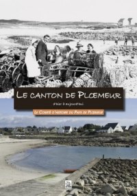 PLOEMEUR (Le canton de) d'hier à aujourd'hui