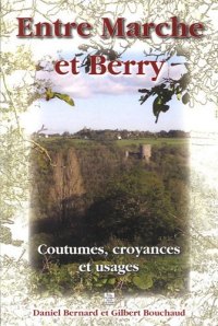 MARCHE et BERRY (Entre)
