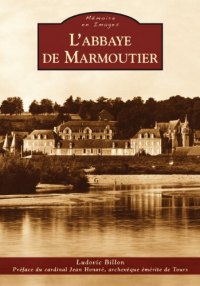 MARMOUTIER (L'abbaye de)