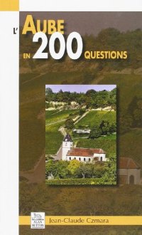 AUBE (L') en 200 questions