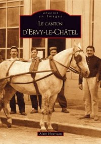 ERVY-LE-CHÂTEL (Le canton d')