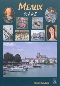 MEAUX de A à Z