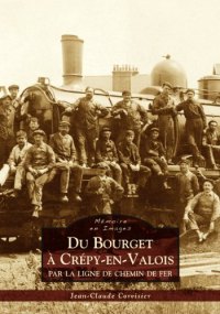 BOURGET (Du) à CRÉPY-EN-VALOIS