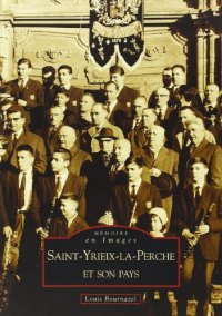 SAINT-YRIEIX-LA-PERCHE et son pays