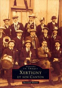 XERTIGNY et ses environs