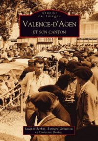 VALENCE D'AGEN et son canton