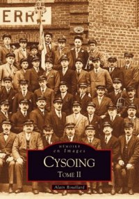 CYSOING. Tome II