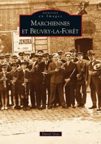MARCHIENNES et BEUVRY-LA-FORÊT