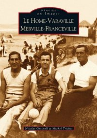 LE HOME-VARAVILLE, MERVILLE-FRANCEVILLE