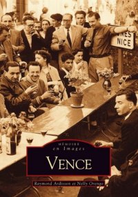 VENCE. Tome I
