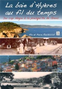 HYÈRES (La baie d') au fil du temps