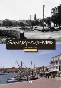 SANARY-SUR-MER d'hier à aujourd'hui