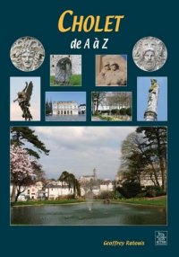 CHOLET de A à Z