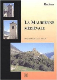MAURIENNE (La) médiévale