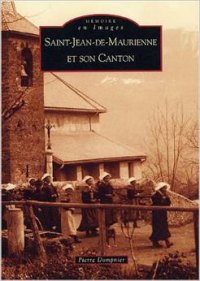 SAINT-JEAN-DE-MAURIENNE et son canton
