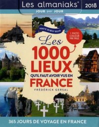 1000 lieux (Les) qu'il faut avoir vus en France