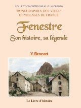 FENESTRE Son histoire, sa légende
