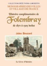 FOLEMBRAY (Histoire complémentaire de) de 1870 a 1929 inclus