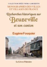 BEUZEVILLE et son canton (Recherches historiques sur)