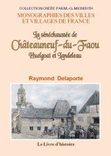 CHÂTEAUNEUF-DU-FAOU, HUELGOAT et LANDELEAU (La (…)