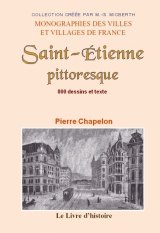Livre histoire Saint-Étienne pittoresque
